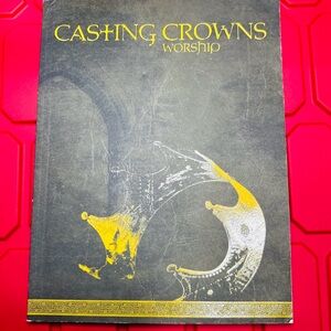 Casting Crowns WORSHIP Songbook Sheet Music Christian 2008